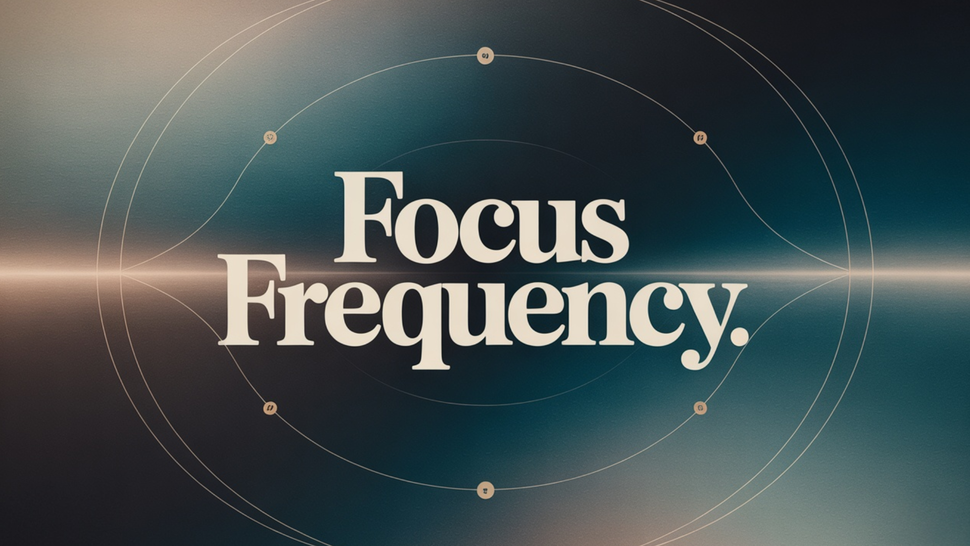 Focus Frequency