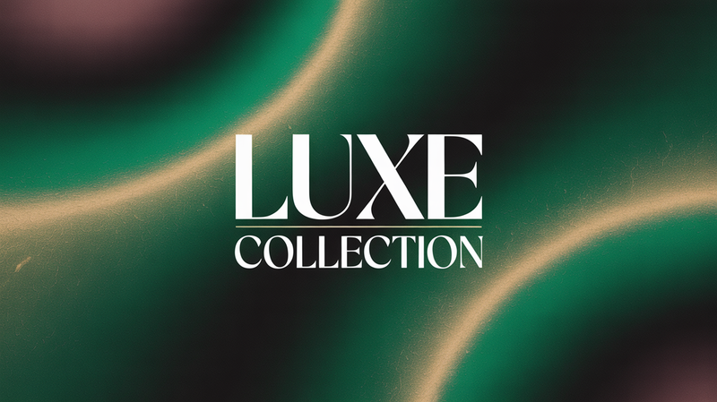 Luxe Collection