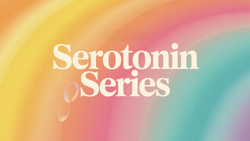 Serotonin Series